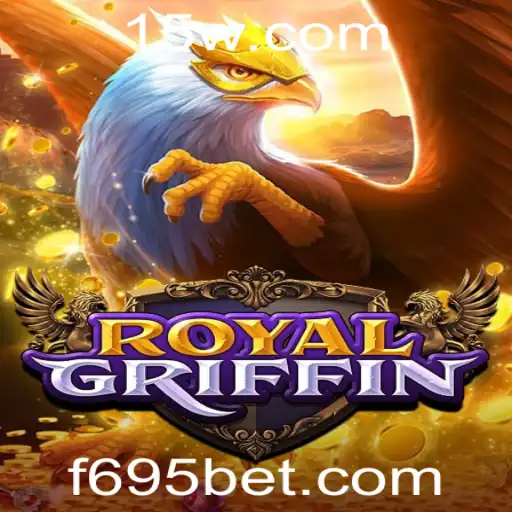Descubra o Fascinante Mundo de RoyalGriffin: O Jogo do Momento com 695bet