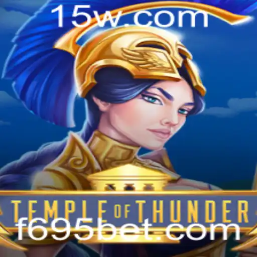 TempleofThunder: Descubra a Aventura de Fantasia e Estratégia com 695bet