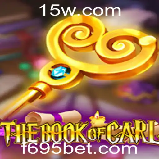 TheBookofCarl: Descubra o Fascinante Mundo do Jogo com 695bet